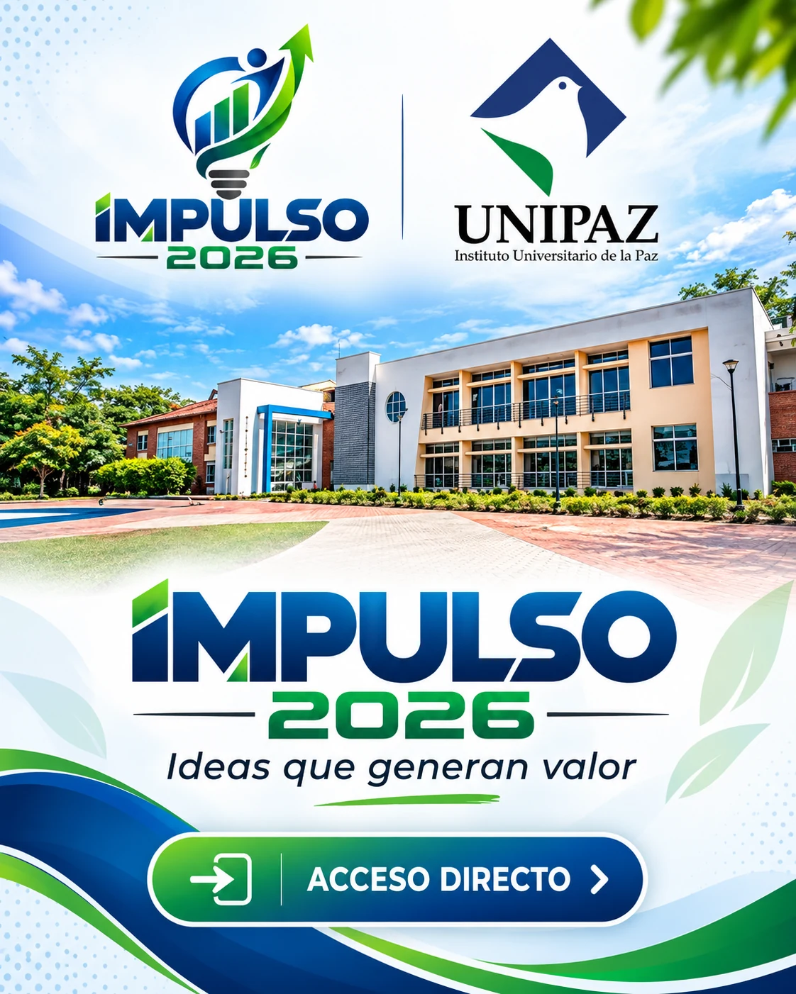 IMPULSO 2026 y UNIPAZ. Acceso directo institucional